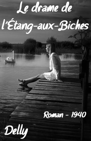 Le drame de l'étang-aux-biches