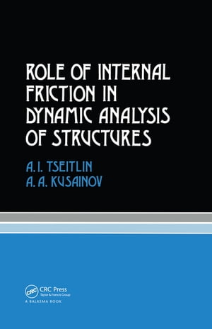 Role of Internal Friction in Dynamic Analysis of Structures