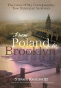 ŷKoboŻҽҥȥ㤨From Poland to Brooklyn The Lives of My Grandparents, Two Holocaust SurvivorsŻҽҡ[ Steven Keslowitz ]פβǤʤ468ߤˤʤޤ