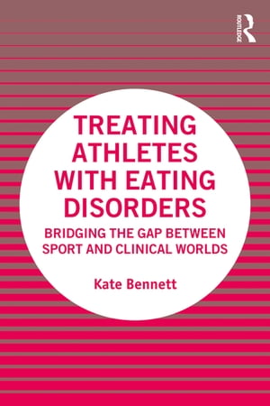 Treating Athletes with Eating Disorders