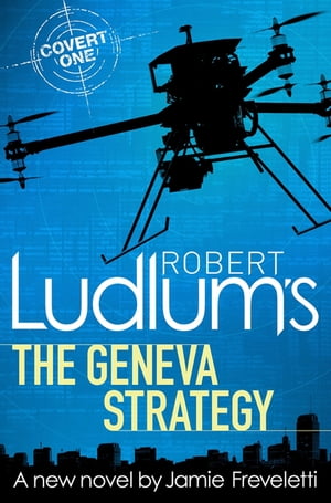 Robert Ludlum's The Geneva Strategy【電子書籍】[ Robert Ludlum ]