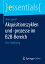 Akquisitionszyklen und -prozesse im B2B-Bereich Eine Einf?hrungŻҽҡ[ Dirk Lippold ]