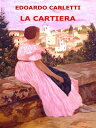 La cartiera【電子書籍】[ Piero Carletti ]