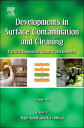 Developments in Surface Contamination and Cleaning - Vol 2 Particle Deposition, Control and Removal【電子書籍】 Rajiv Kohli