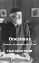 Onesimus Memoirs of a Disciple of St. Paul【電