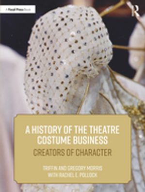 A History of the Theatre Costume Business