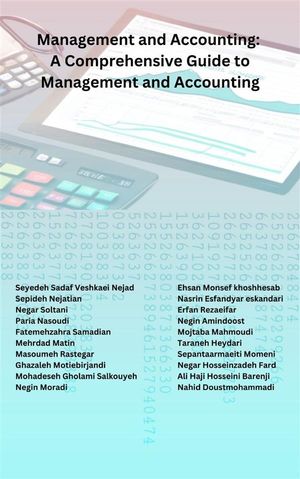 Management and Accounting: A Comprehensive Guide to Management and Accounting