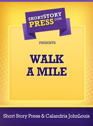 Walk a Mile