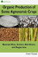 Organic Production of Some Agronomic Crops Basmati Rice, Cotton, Red Gram and SugarcaneŻҽҡ[ Gowri Vijayan ]