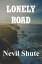 Lonely RoadŻҽҡ[ Nevil Shute ]