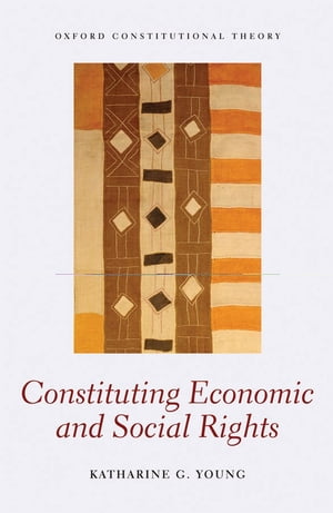 Constituting Economic and Social Rights