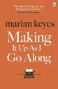 Making It Up As I Go Along British Book Awards Author of the Year 2022【電子書籍】 Marian Keyes