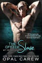 The Office Slave #7: On His Knees【電子書籍