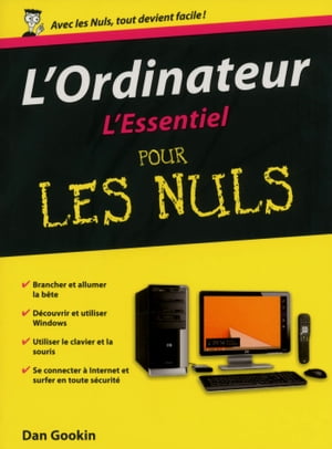 Ordinateur Essentiel pour les Nuls (L')