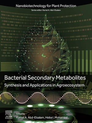 Bacterial Secondary Metabolites Synthesis and Applications in Agroecosystem