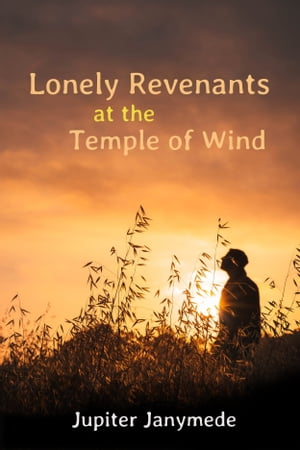 Lonely Revenants at the Temple of Wind