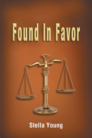 Found in Favor【電子書籍】[ Stella Young ]