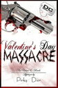 Valentine's Day Massacre【電子書籍】[ Pink