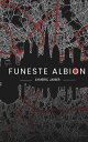 Funeste Albion【電子書籍】[ Aymeric Janier