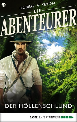 Die Abenteurer - Folge 32 Der H?llenschlund【