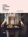 Como cozinhar sua pregui a (em 51 receitas)【電子書籍】 Gabriela Barretto