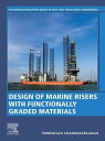 楽天Kobo電子書籍ストアで買える「Design of Marine Risers with Functionally Graded Materials【電子書籍】[ Srinivasan Chandrasekaran ]」の画像です。価格は16,807円になります。