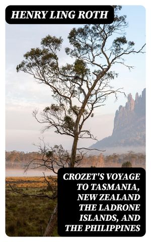 Crozet's Voyage to Tasmania, New Zealand the Lad