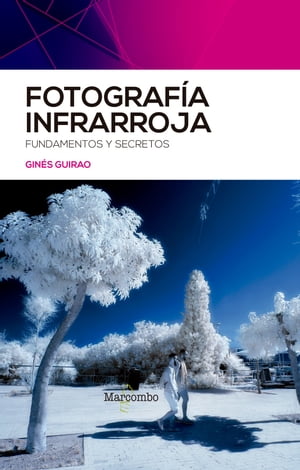 Fotograf?a infrarroja