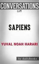 ŷKoboŻҽҥȥ㤨Sapiens: by Yuval Noah Harari??????? | Conversation StartersŻҽҡ[ dailyBooks ]פβǤʤ484ߤˤʤޤ