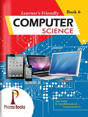 Learner's Friendly Computer Science 6