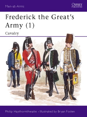 Frederick the Great’s Army (1)