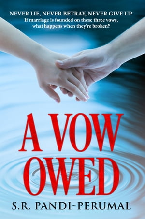 A Vow Owed【電子書籍】[ S.R. Pandi-Perumal ]