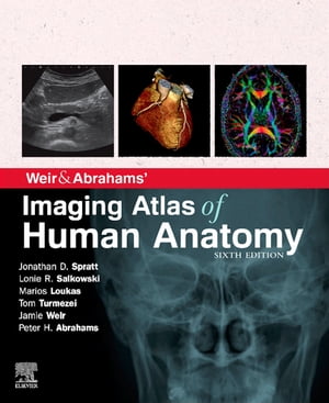 Weir & Abrahams' Imaging Atlas of Human Anatomy E-Book