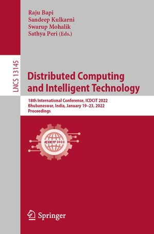 Distributed Computing and Intelligent Technology