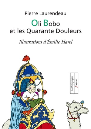 Oli Bobo et les Quarante Douleurs【電子書籍