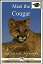 Meet the Cougar:...