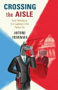 ŷKoboŻҽҥȥ㤨Crossing the Aisle Party Switching by US Legislators in the Postwar EraŻҽҡ[ Antoine Yoshinaka ]פβǤʤ3,524ߤˤʤޤ