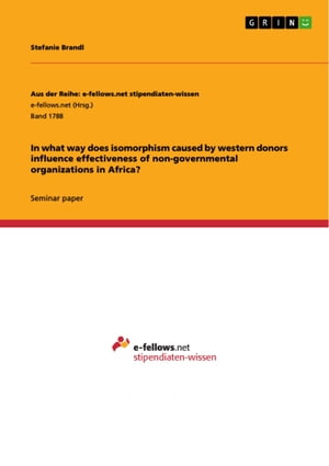 In what way does isomorphism caused by western donors influence effectiveness of non-governmental organizations in Africa?