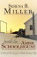 Inside an Amish Schoolhouse: A Personal Account of an Amish Christmas PlayŻҽҡ[ Serena B. Miller ]