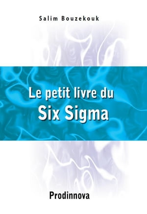 Le Petit Livre du Six Sigma