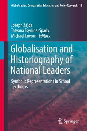 Globalisation and Historiography of National Leaders Symbolic Representations in School Textbooks