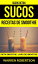 Sucos: Receitas de smoothie: Dieta smoothie: Livro de smoothie (Sucos Detox)
