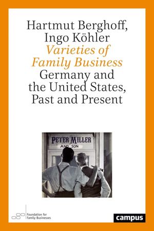 Varieties of Family Business Germany and the United States, Past and PresentŻҽ...