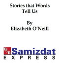 ŷKoboŻҽҥȥ㤨Stories that Words Tell Us, history (for children told through etymology (1918Żҽҡ[ Elizabeth O'Neill ]פβǤʤ132ߤˤʤޤ