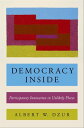 Democracy Inside Participatory Innovation in Unl