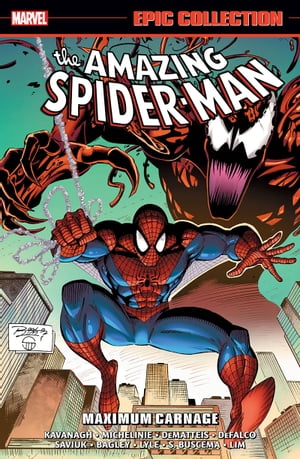 Amazing Spider-Man Epic Collection Maximum Carnage【電子書籍】 David Michelinie