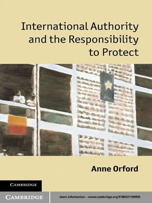 International Authority and the Responsibility to Protect