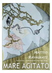 Mare Agitato【電子書籍】[ Matteo Ravagnati ]