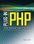 Plug-In PHP: 100 Power SolutionsŻҽҡ[ Robin Nixon ]