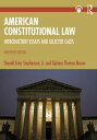 American Constitutional Law Introductory Essays and Selected Cases【電子書籍】[ Donald...
